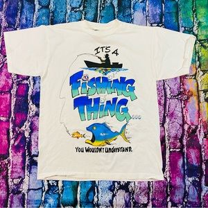 Vintage It’s a Fishing Thing You Wouldn’t Understand Single Stitch size Large